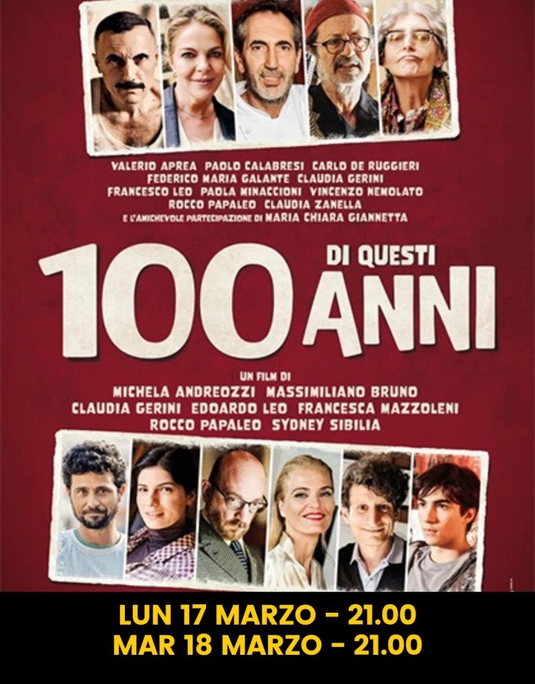 Lunedì 17 e martedì 18 marzo al Cinema Elios di Carmagnola “100 di questi anni”